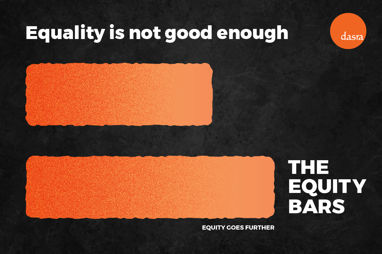 Conceptualising the Equity Bars for Dasra